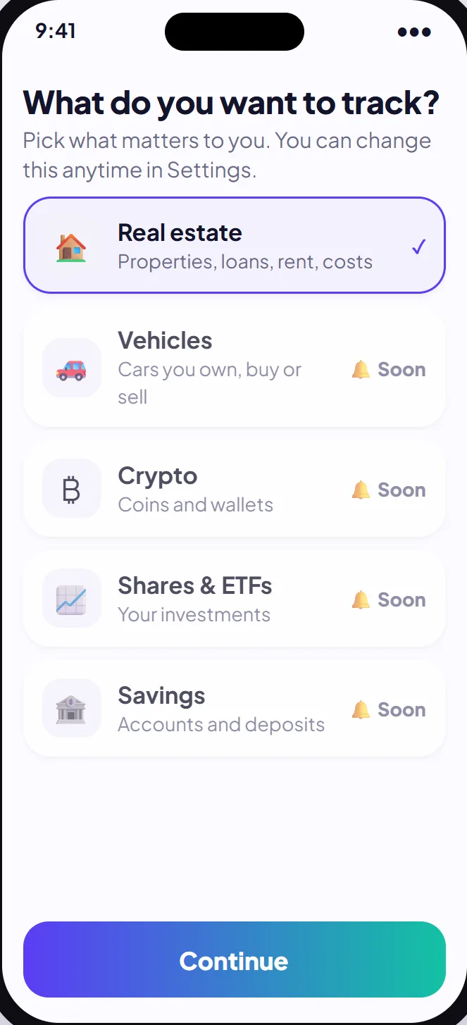 Choosing what to track: real estate now, vehicles, crypto, shares and savings soon
